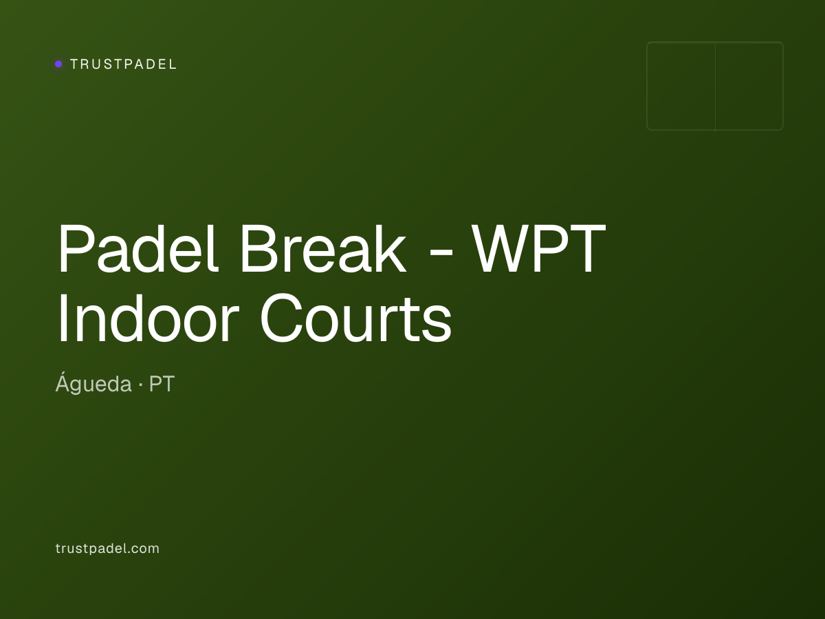 Padel Break - WPT Indoor Courts padel club