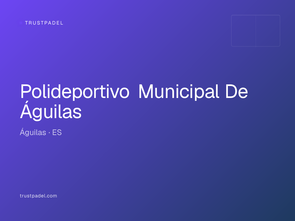 Polideportivo Municipal De Águilas padel club