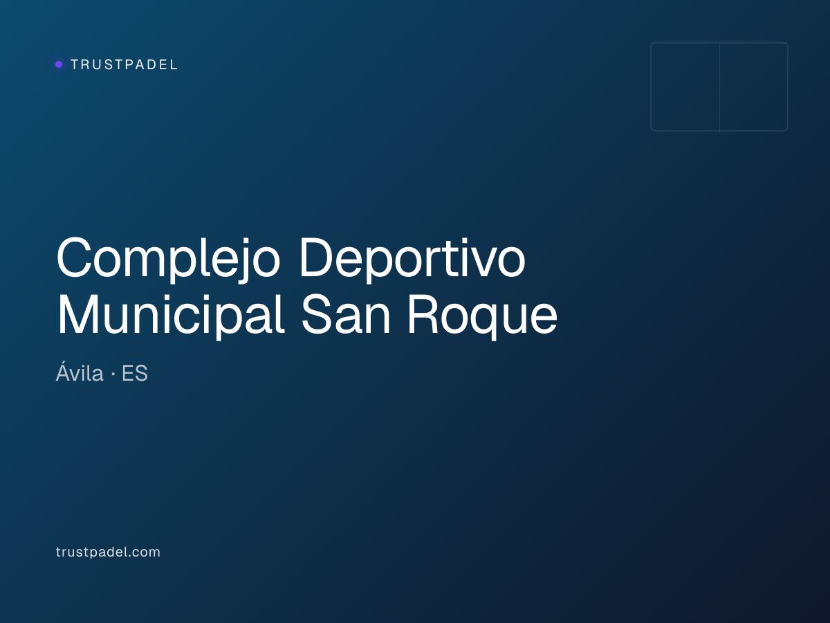 Complejo Deportivo Municipal San Roque padel club
