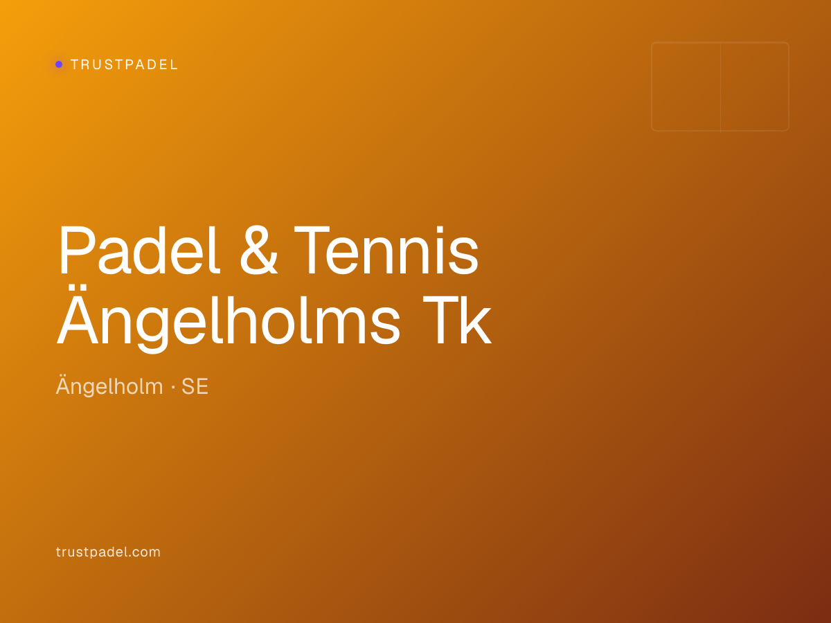 Padel & Tennis Ängelholms Tk padel club