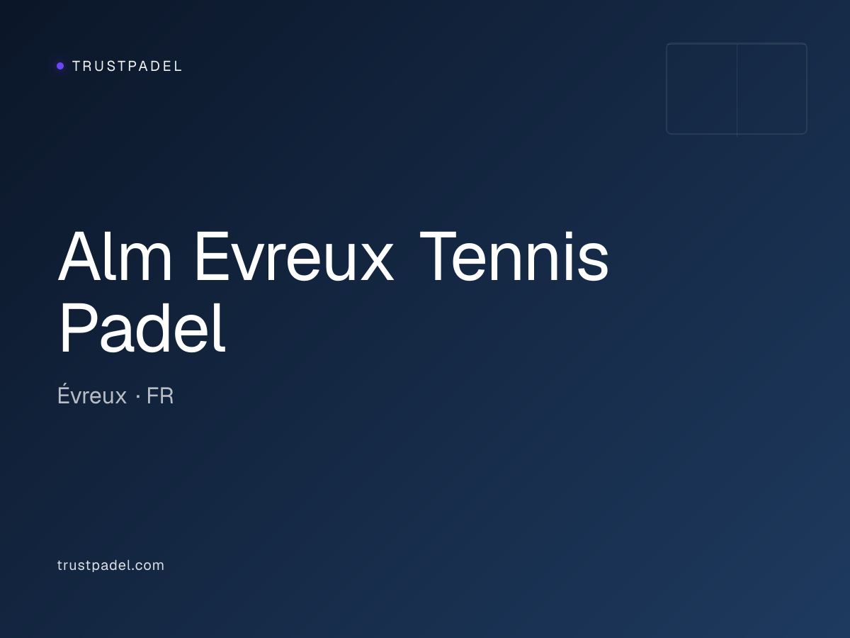 Alm Evreux Tennis Padel padel club