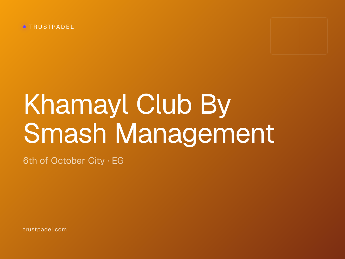 Khamayl Club By Smash Management padel club