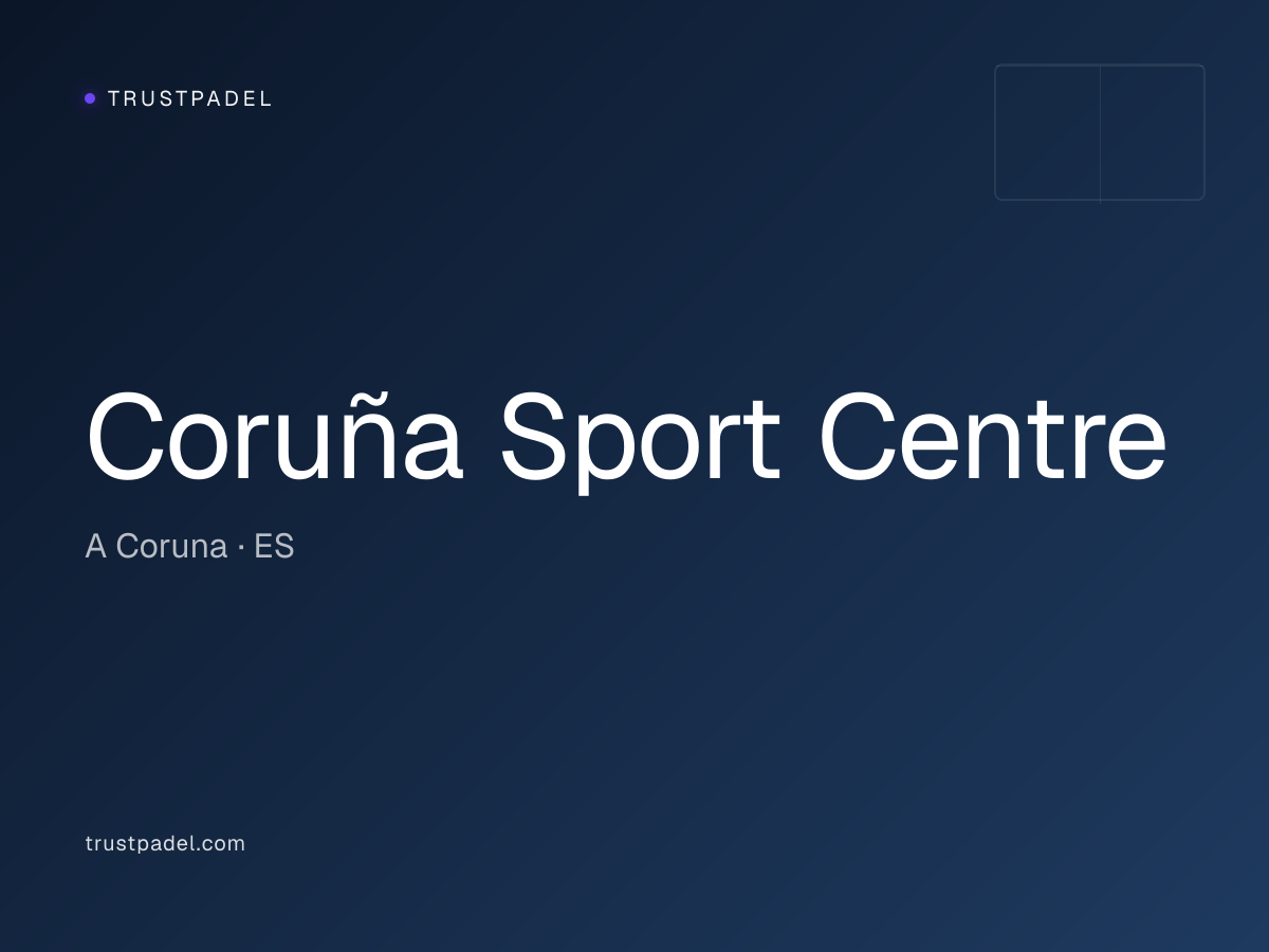 Coruña Sport Centre padel club