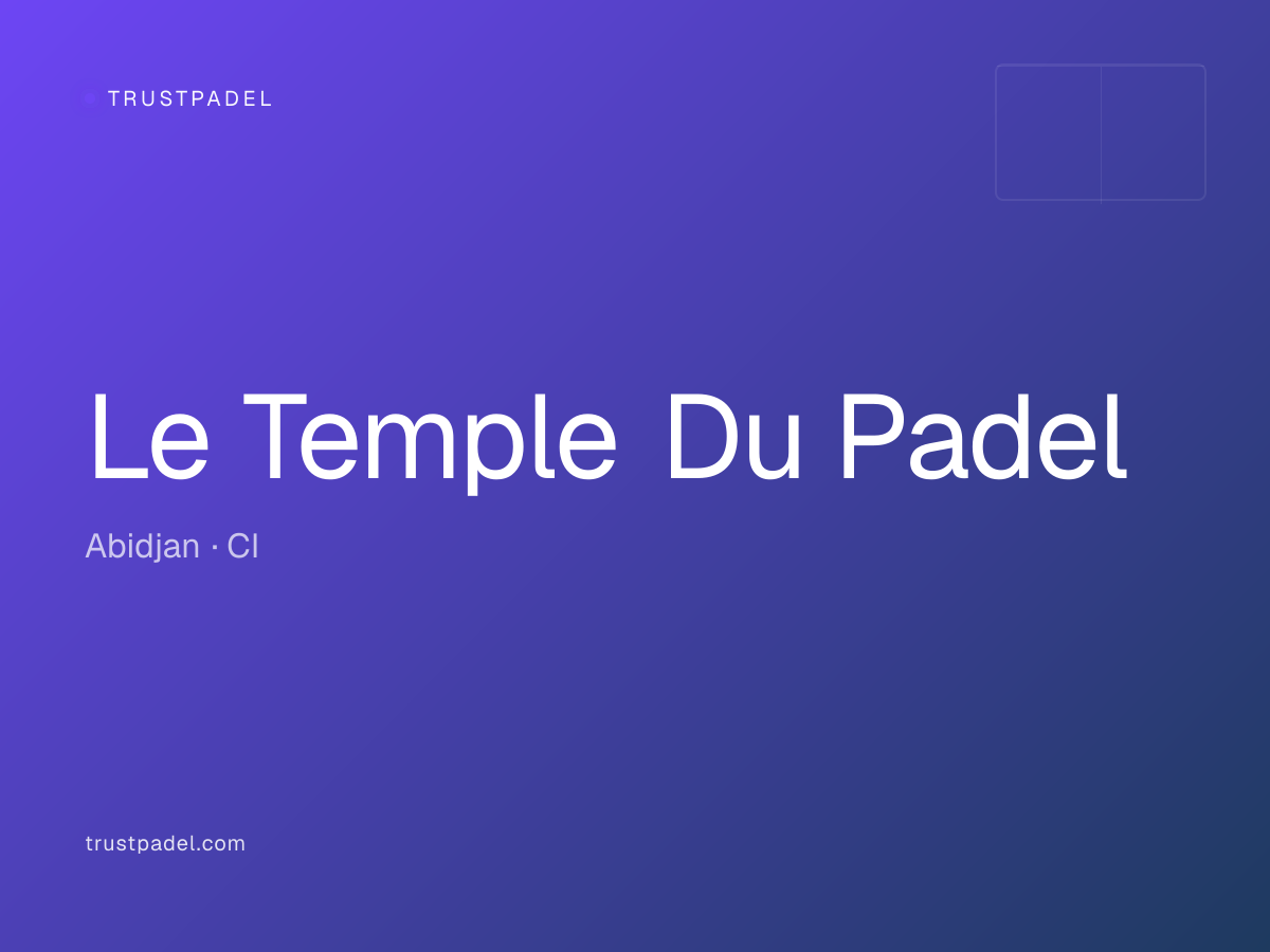 Le Temple Du Padel padel club