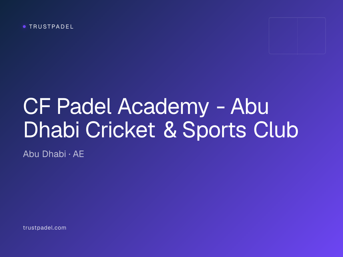 CF Padel Academy - Abu Dhabi Cricket & Sports Club padel club