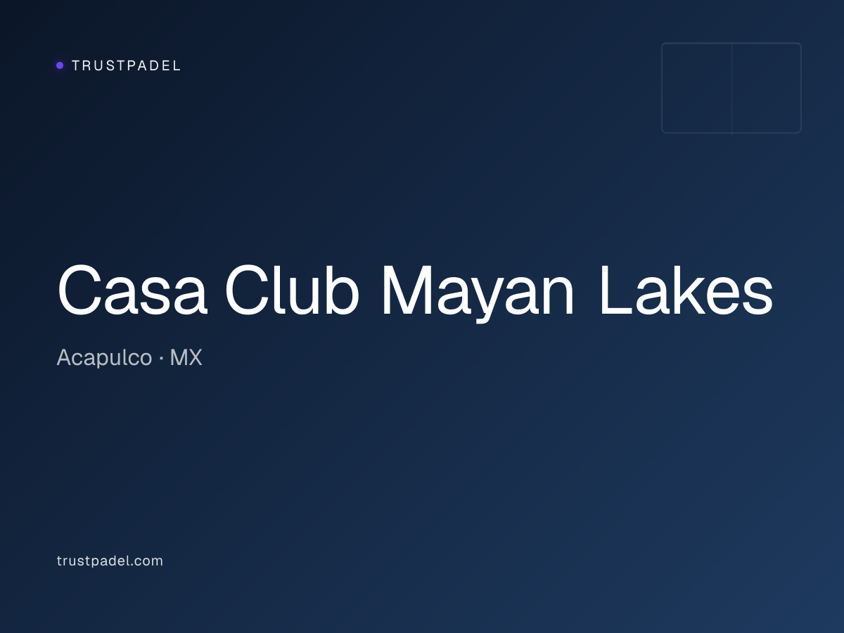 Casa Club Mayan Lakes padel club