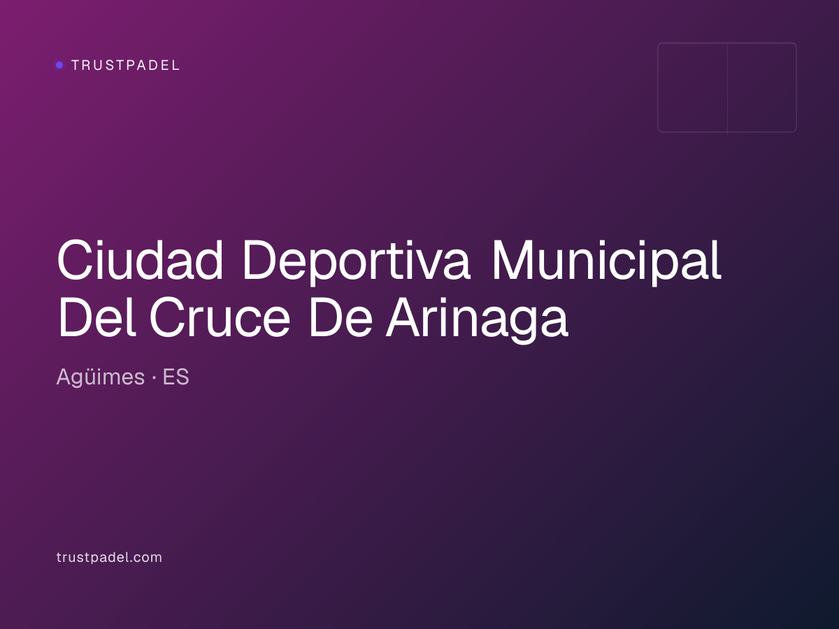 Ciudad Deportiva Municipal Del Cruce De Arinaga padel club