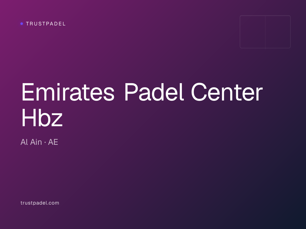 Emirates Padel Center Hbz padel club