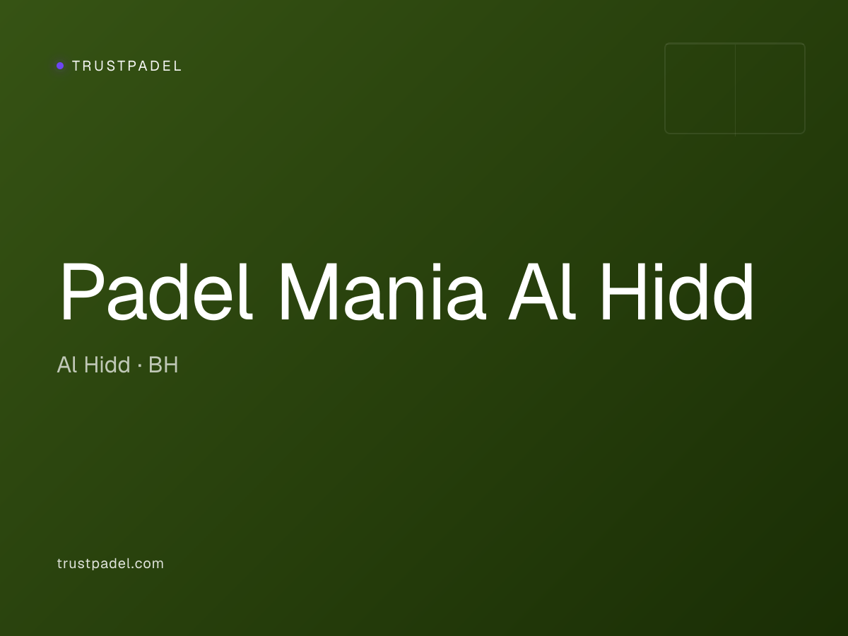 Padel Mania Al Hidd padel club