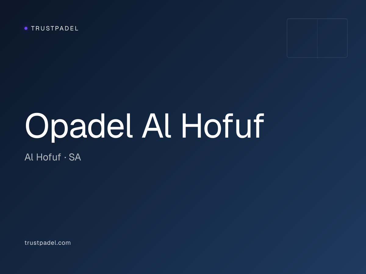 Opadel Al Hofuf padel club