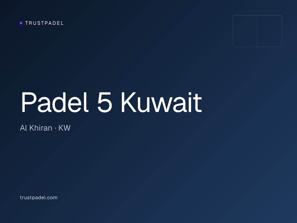 Padel 5 Kuwait padel club
