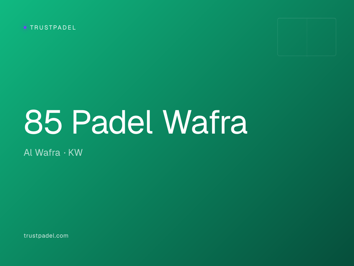 85 Padel Wafra padel club