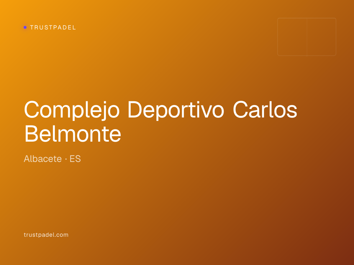 Complejo Deportivo Carlos Belmonte padel club
