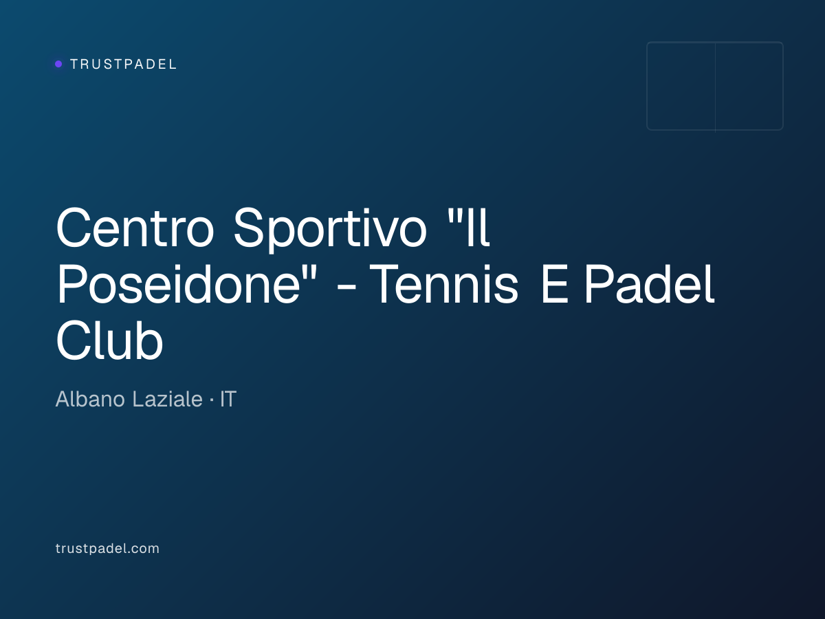 Centro Sportivo "Il Poseidone" - Tennis E Padel Club padel club