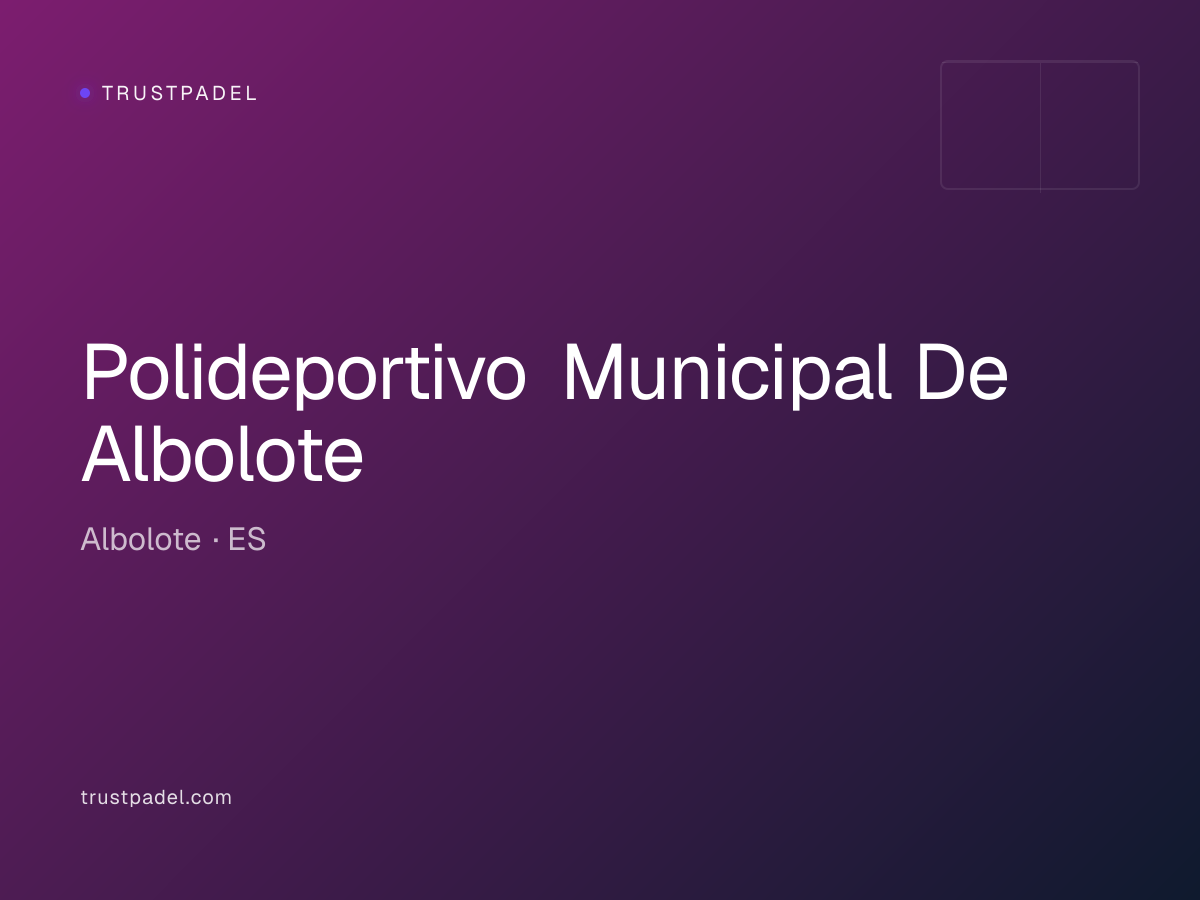 Polideportivo Municipal De Albolote padel club