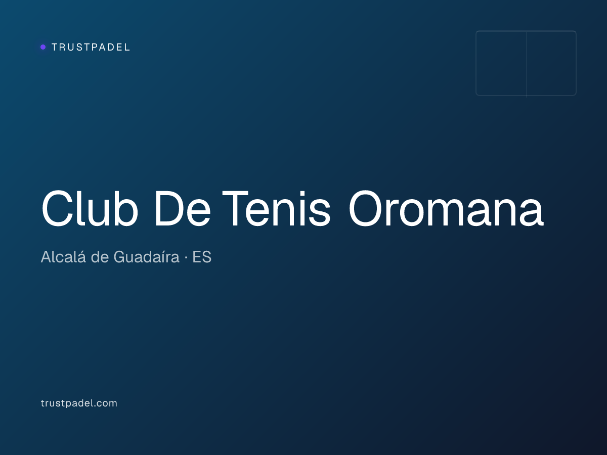 Club De Tenis Oromana padel club