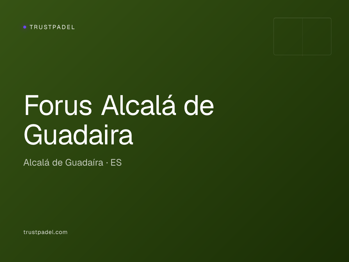 Forus Alcalá de Guadaira padel club