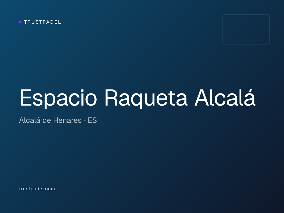 Espacio Raqueta Alcalá padel club