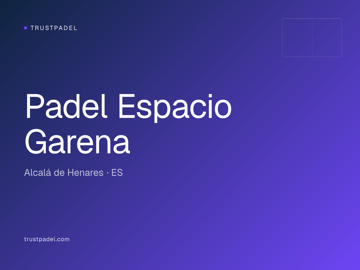 Padel Espacio Garena padel club