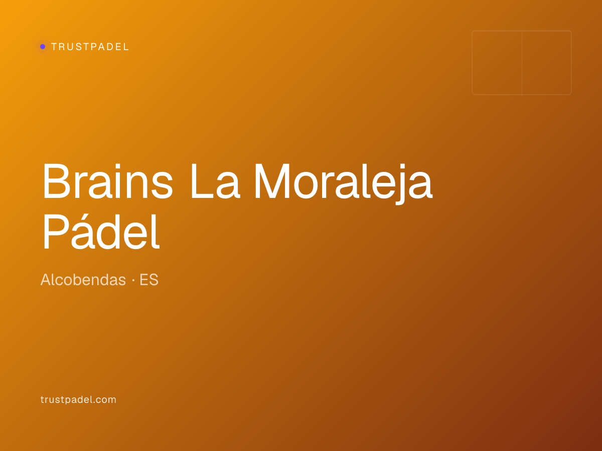 Brains La Moraleja Pádel padel club