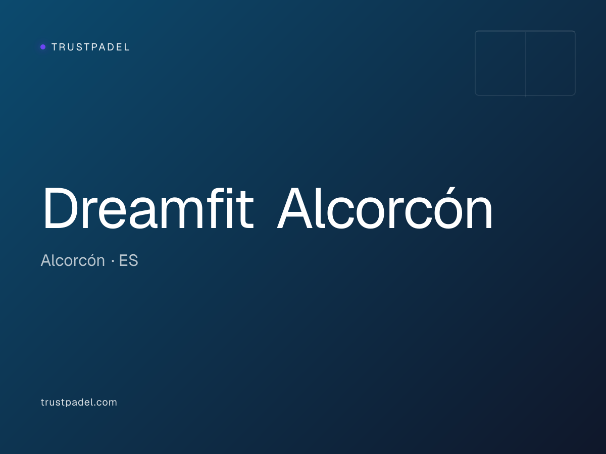 Dreamfit Alcorcón padel club