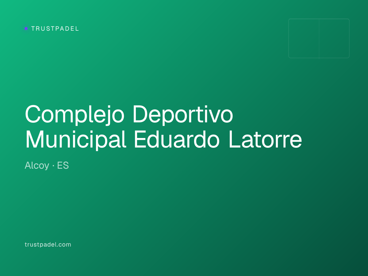 Complejo Deportivo Municipal Eduardo Latorre padel club