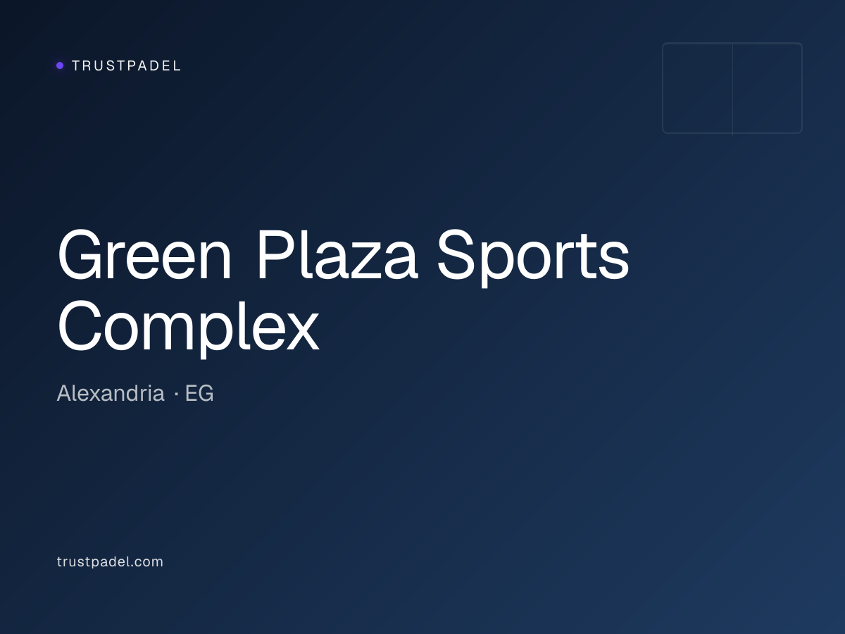 Green Plaza Sports Complex padel club