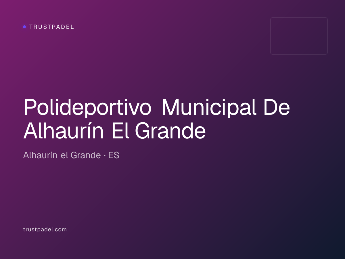 Polideportivo Municipal De Alhaurín El Grande padel club