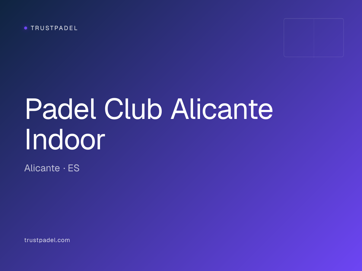 Padel Club Alicante Indoor padel club