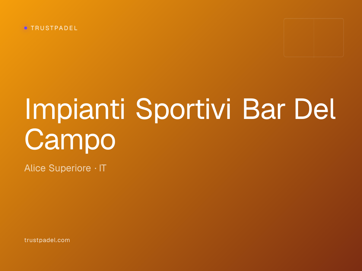 Impianti Sportivi Bar Del Campo padel club