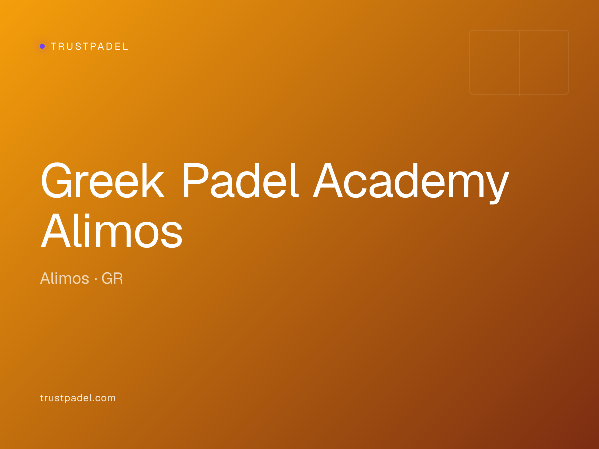 Greek Padel Academy Alimos padel club