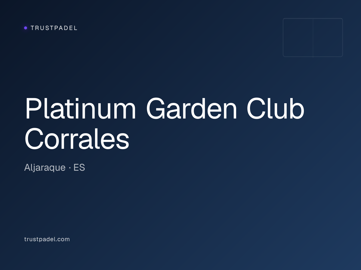 Platinum Garden Club Corrales padel club