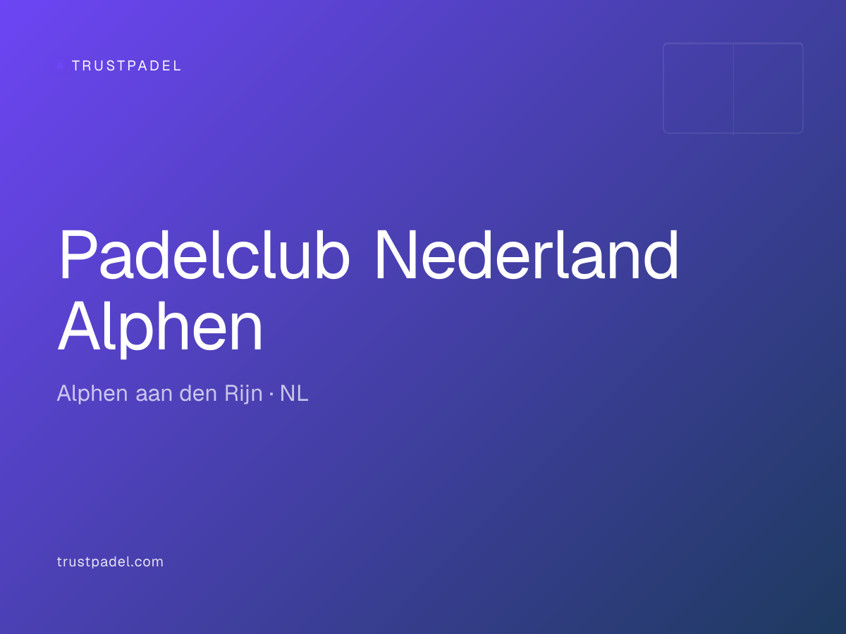 Padelclub Nederland Alphen padel club
