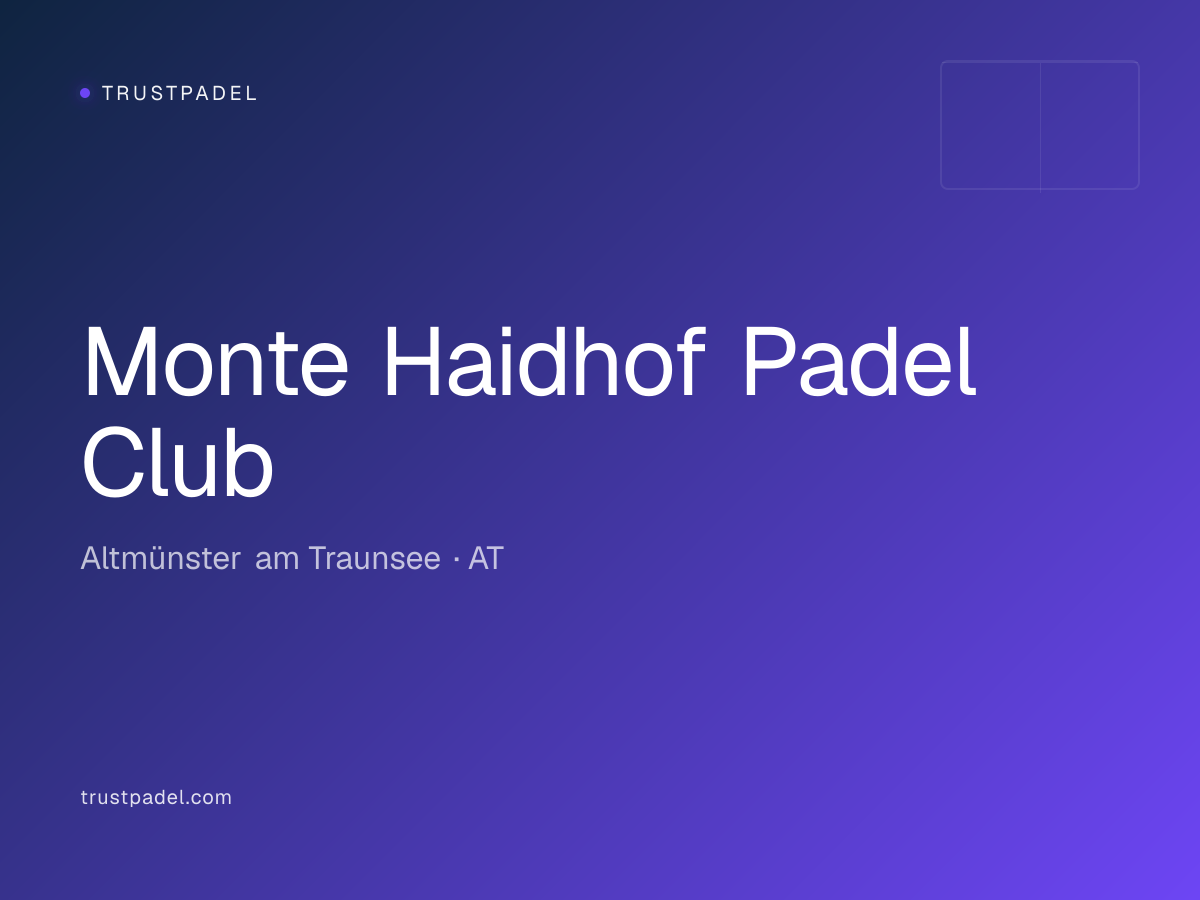 Monte Haidhof Padel Club padel club