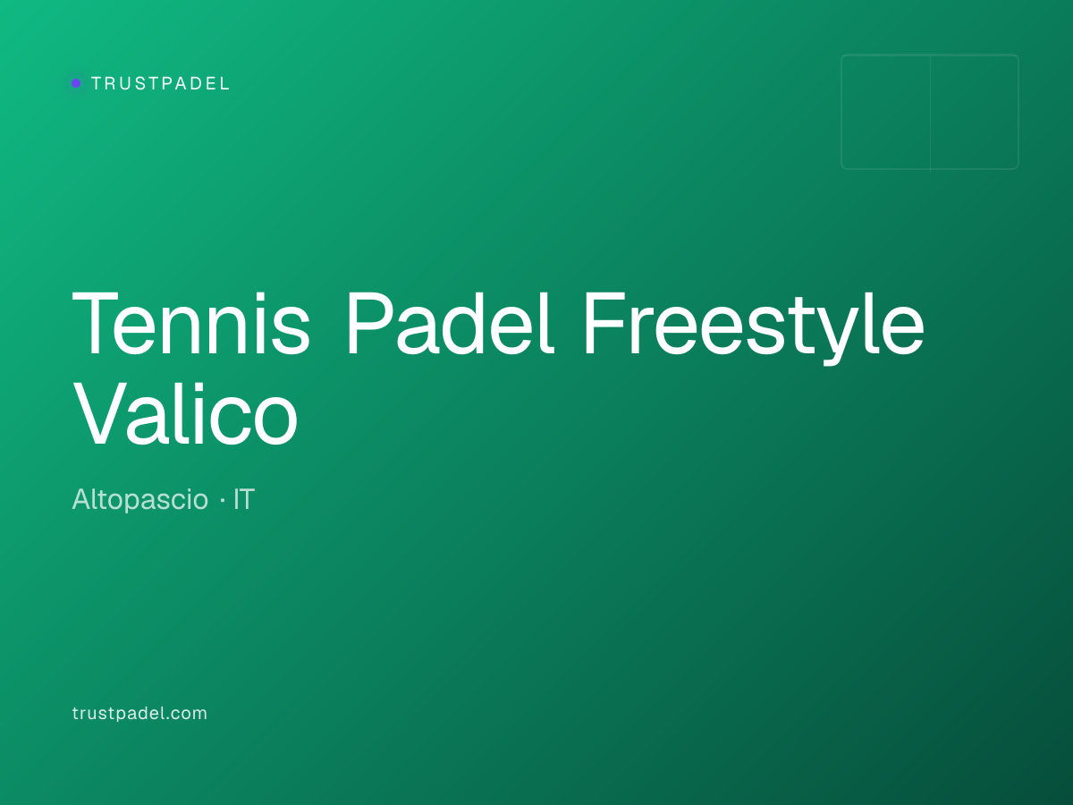 Tennis Padel Freestyle Valico padel club