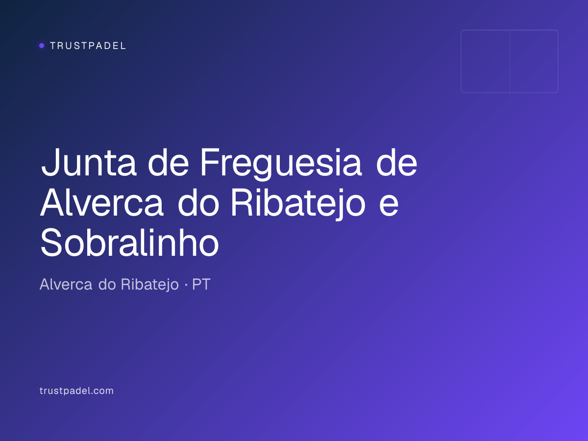 Junta de Freguesia de Alverca do Ribatejo e Sobralinho padel club