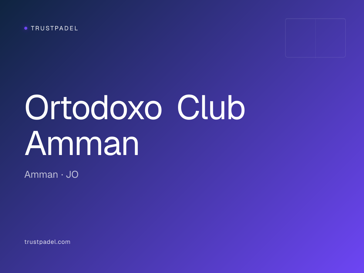 Ortodoxo Club Amman padel club