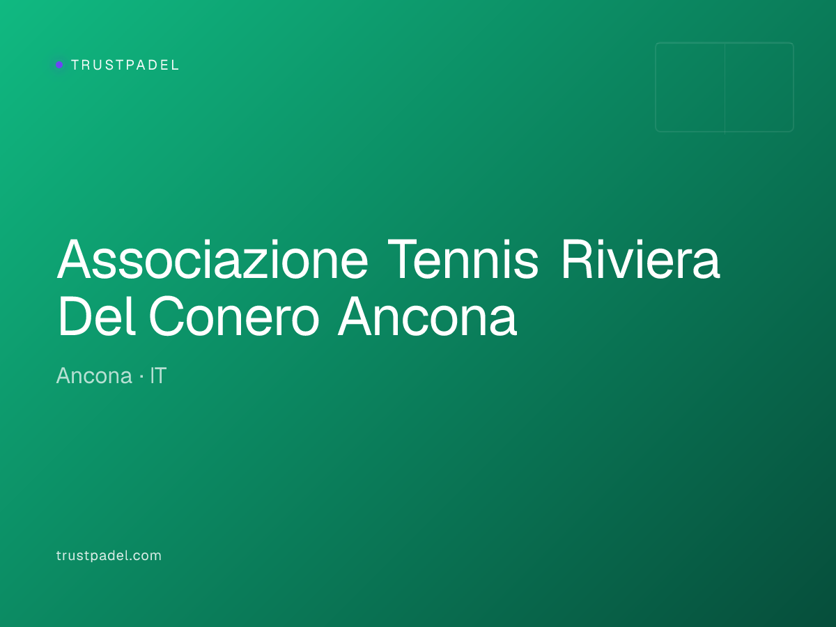 Associazione Tennis Riviera Del Conero Ancona padel club