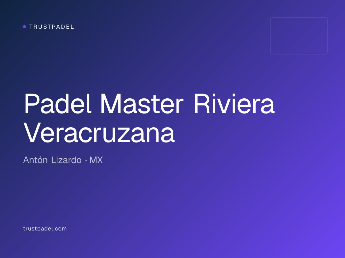 Padel Master Riviera Veracruzana padel club