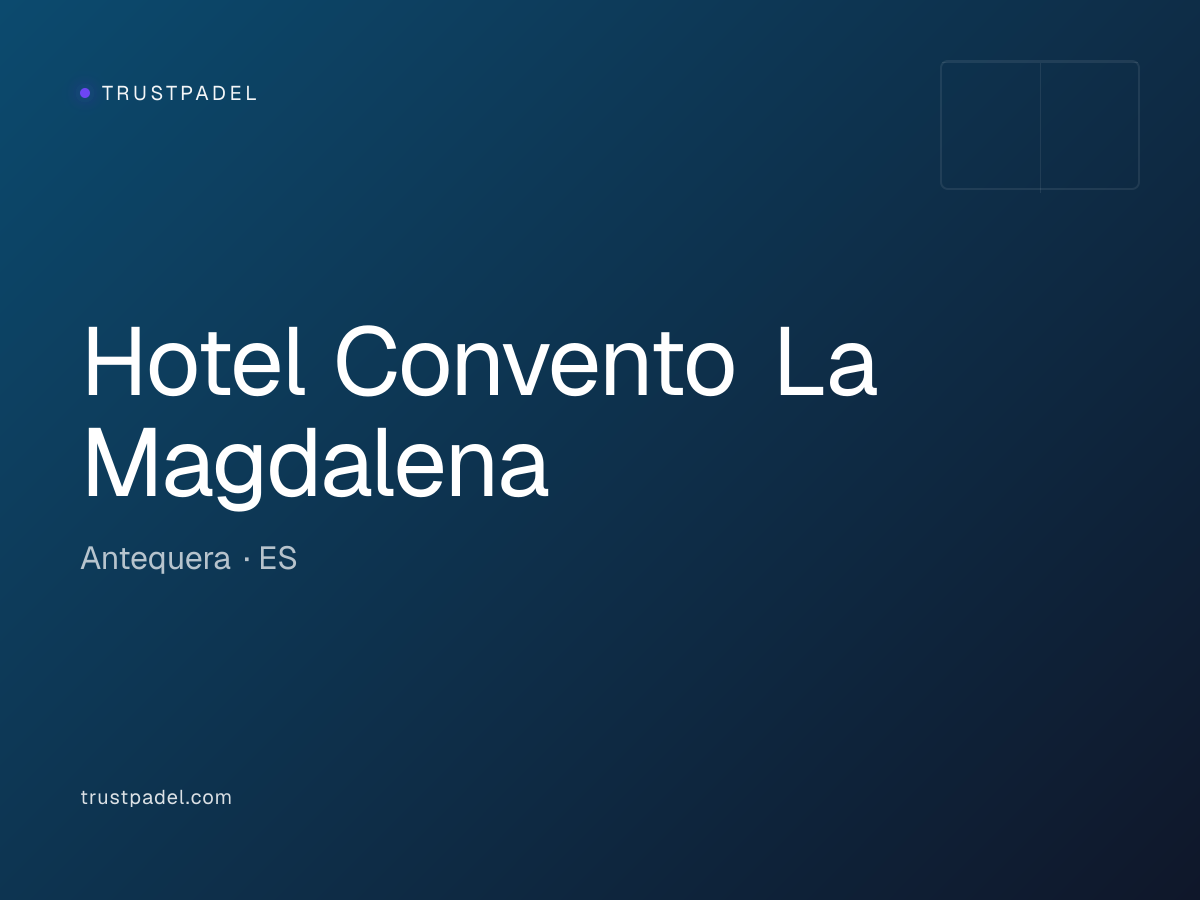 Hotel Convento La Magdalena padel club