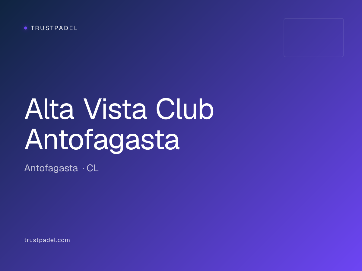Alta Vista Club Antofagasta padel club