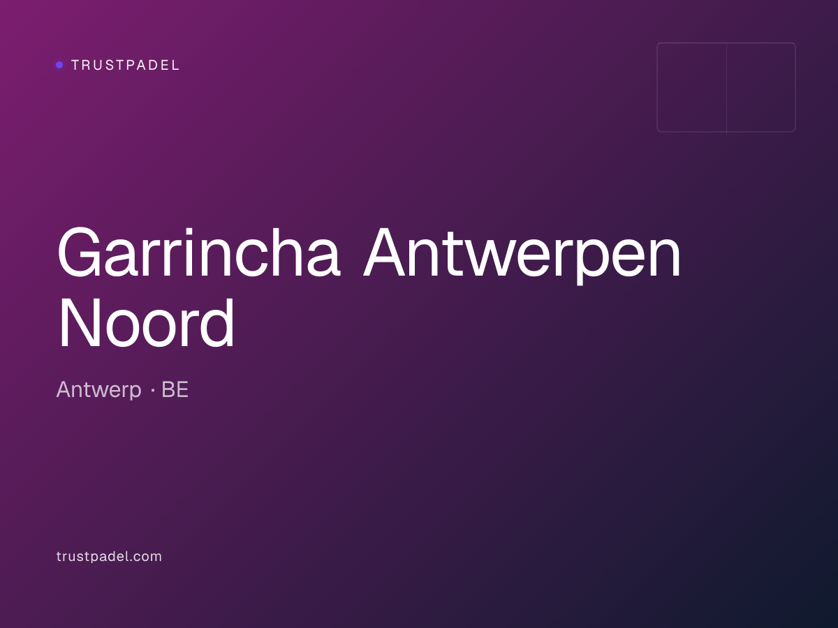 Garrincha Antwerpen Noord padel club
