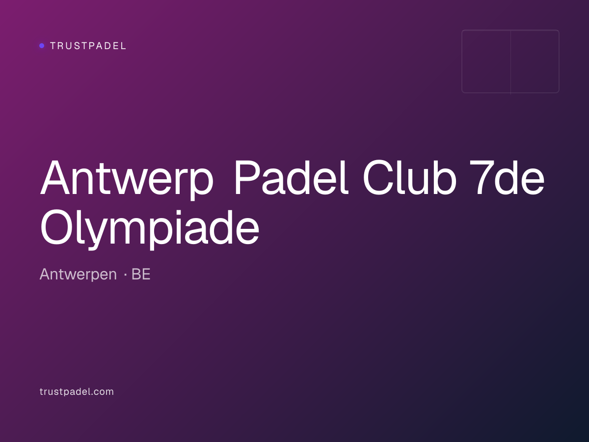 Antwerp Padel Club 7de Olympiade padel club
