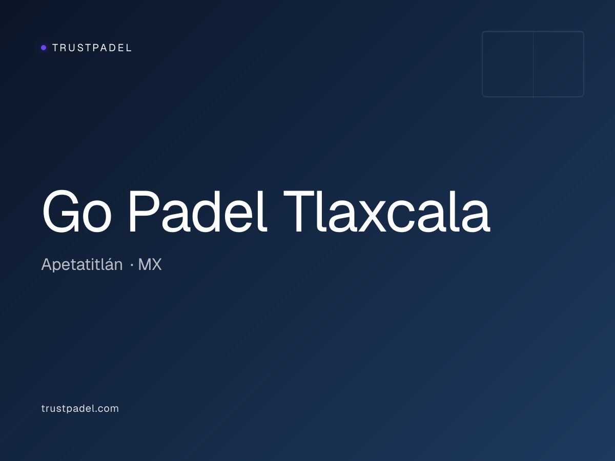 Go Padel Tlaxcala padel club