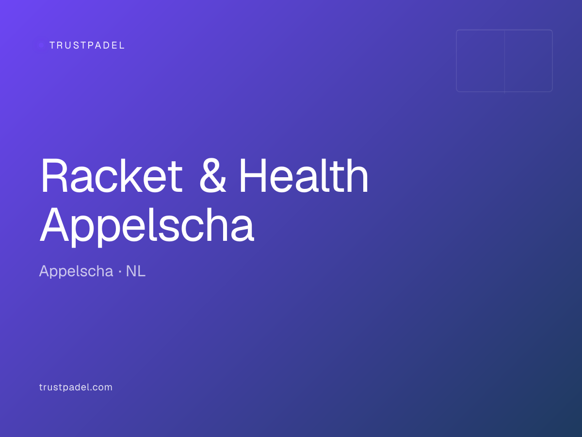 Racket & Health Appelscha padel club