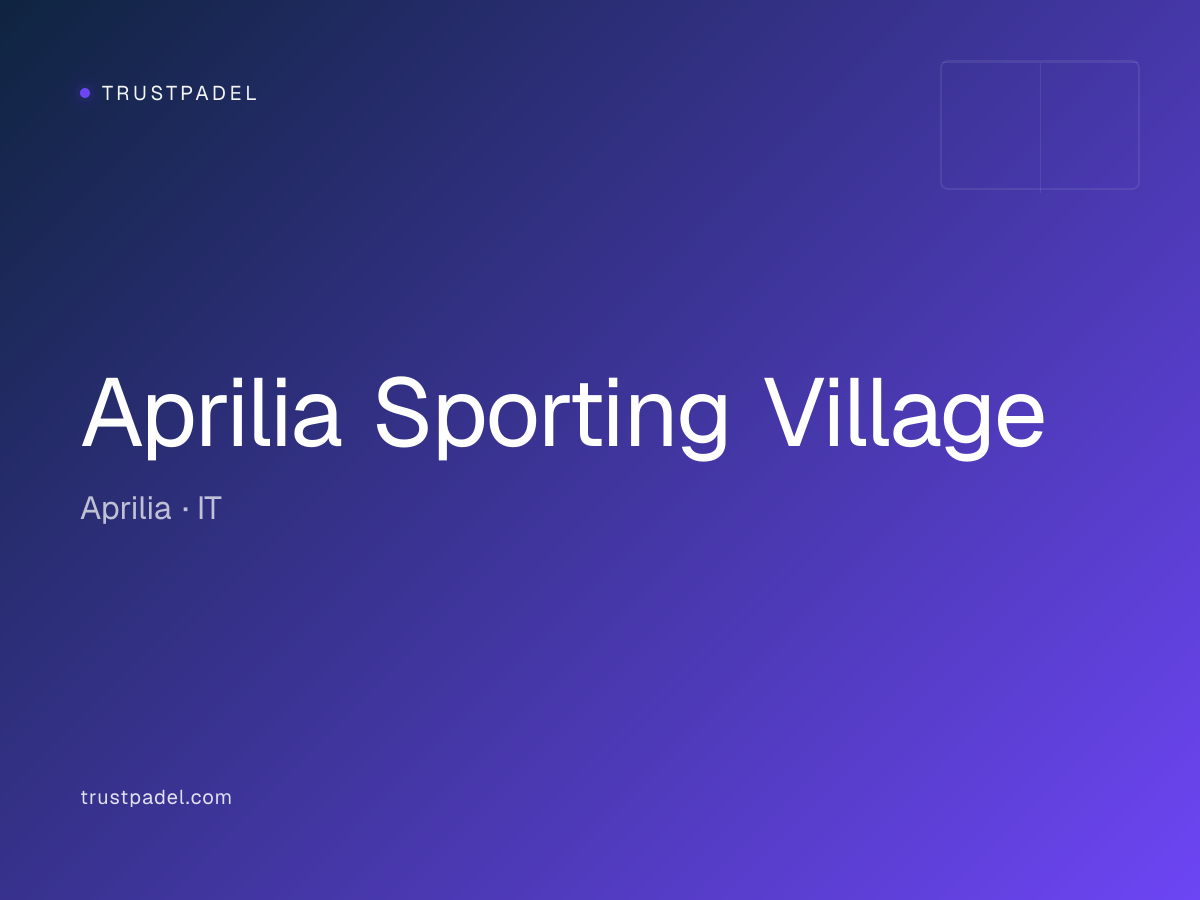 Aprilia Sporting Village padel club