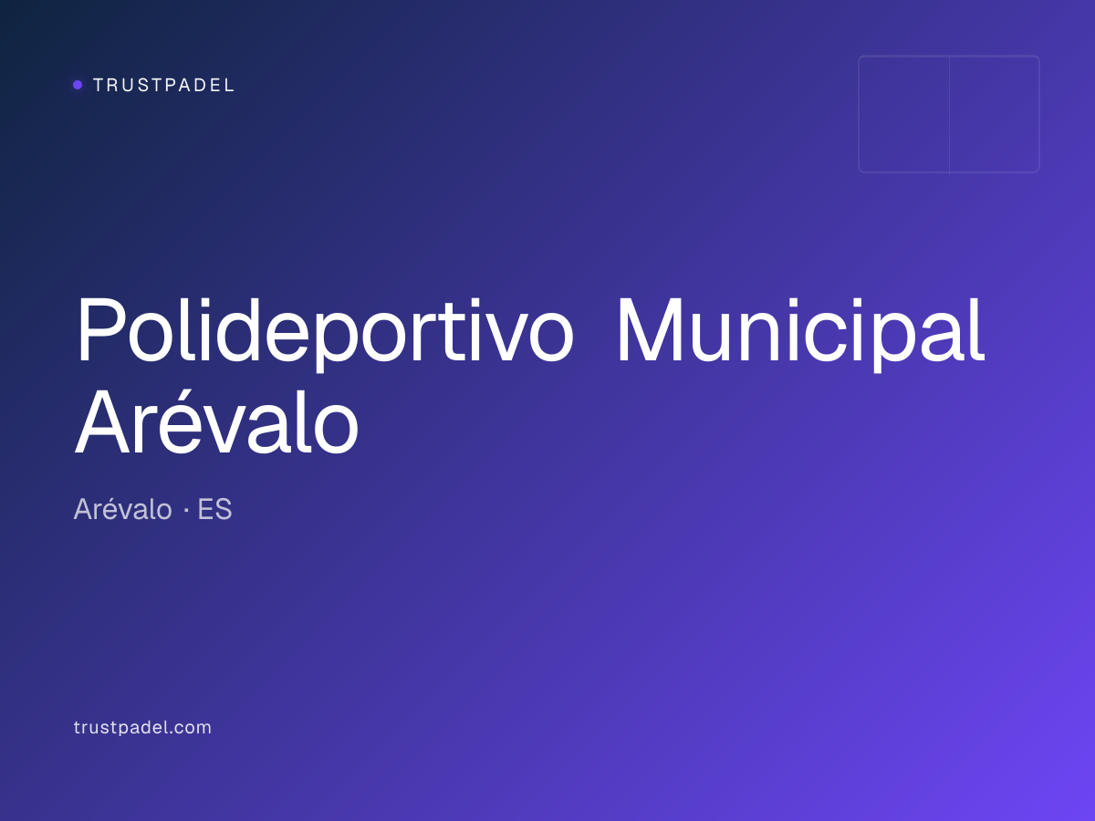 Polideportivo Municipal Arévalo padel club
