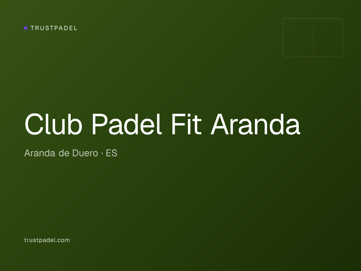 Club Padel Fit Aranda padel club