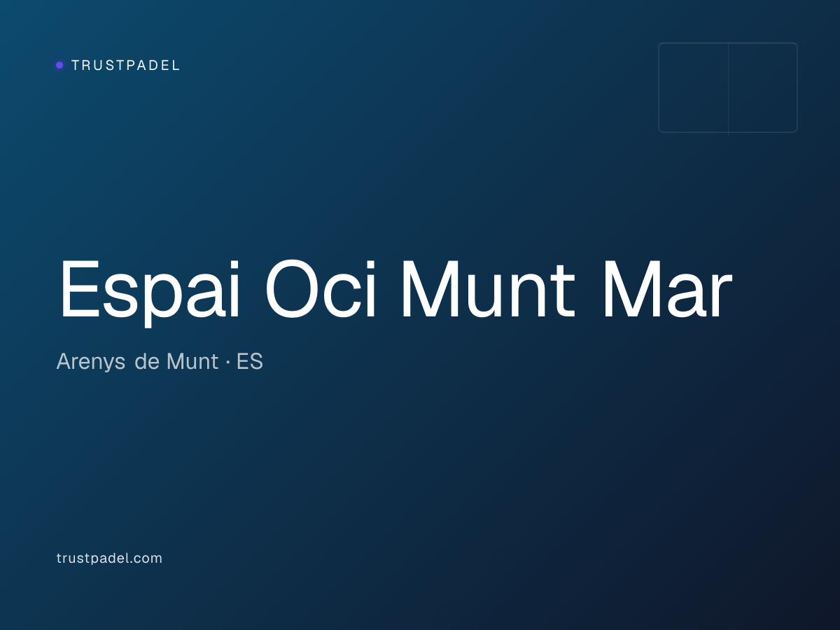 Espai Oci Munt Mar padel club
