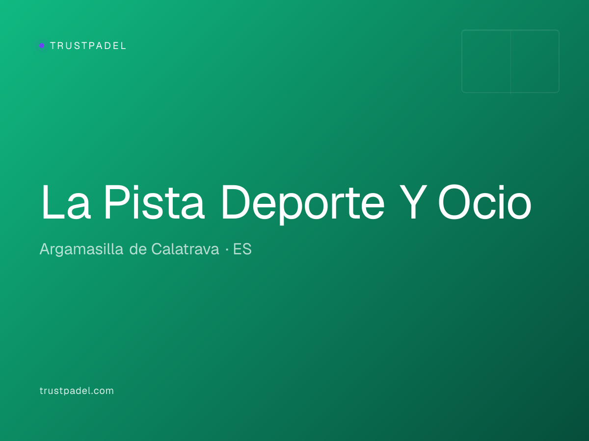 La Pista Deporte Y Ocio padel club